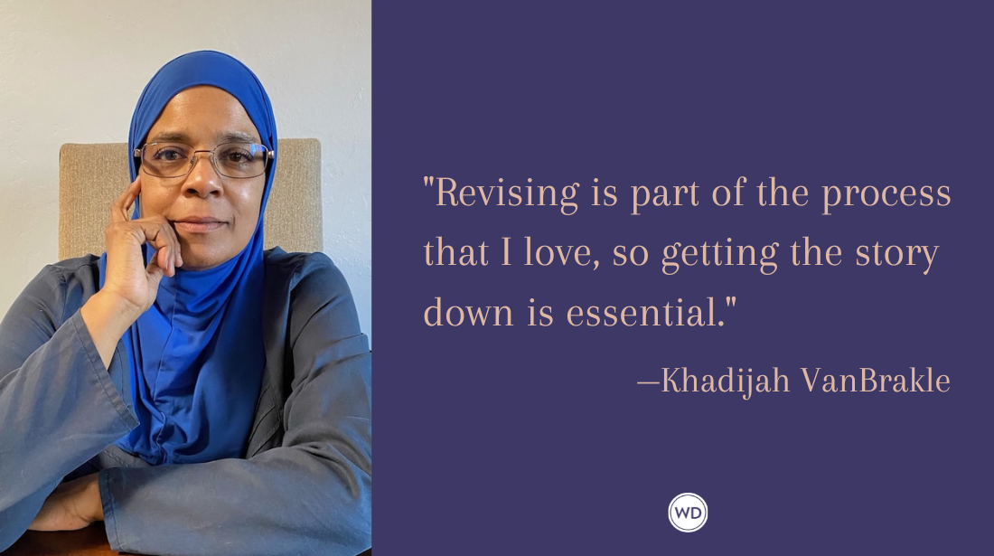 Drafting and Revising: Do Authors Have to Love Both?, by Khadijah VanBrakle