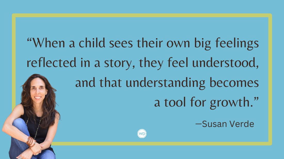 Essential Tips for Writing Social-Emotional Picture Books for Kids, by Susan Verde